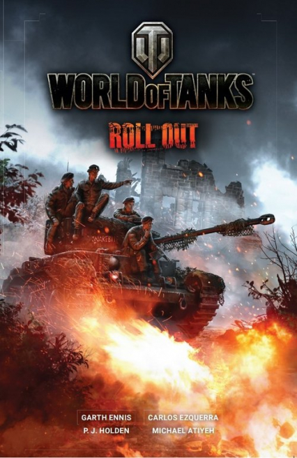 World of Tanks Roll Out - Atiyeh Michael, Ezquerra Carlos, Holden P.J. | okładka