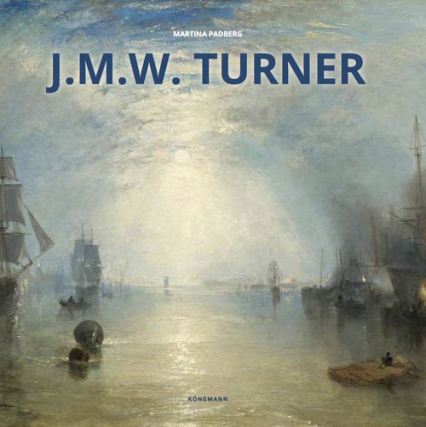 J.M.W. Turner - Martina Padberg | okładka