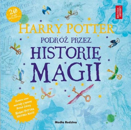 Harry Potter Podróż przez historię magii - British Library | okładka