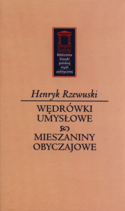 Wędrówki umysłowe Mieszaniny obyczajowe - Henryk Rzewuski | okładka