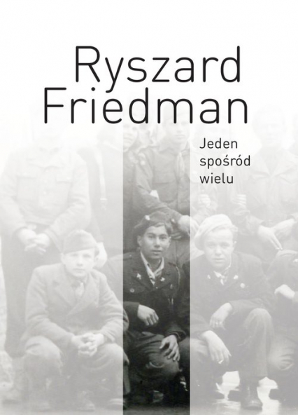 Jeden spośród wielu - Ryszard Friedman | okładka