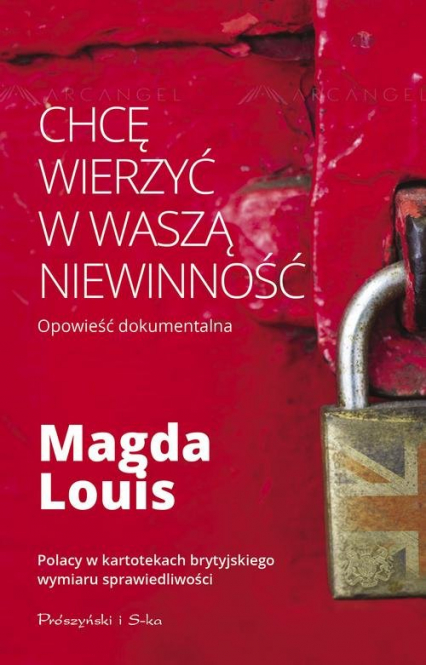 Chcę wierzyć w waszą niewinność - Magda Louis | okładka