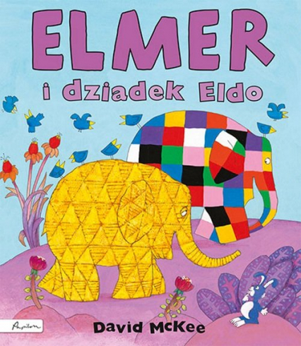 Elmer i dziadek Eldo - David McKee | okładka