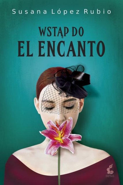 Wstąp do El Encanto - Susana Lopez-Rubio | okładka