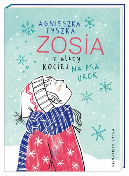 Zosia z ulicy Kociej Na psa urok - Agnieszka Tyszka | okładka