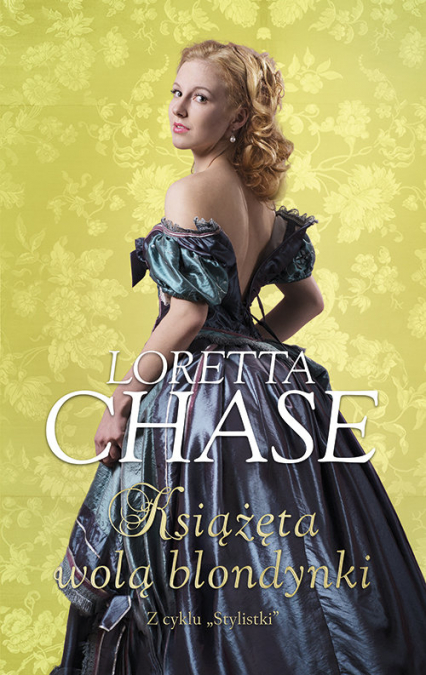 Książęta wolą blondynki - Loretta Chase | okładka