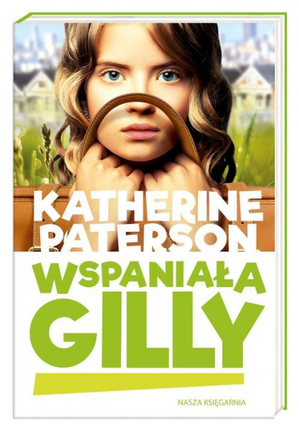 Wspaniała Gilly - Katherine Paterson | okładka