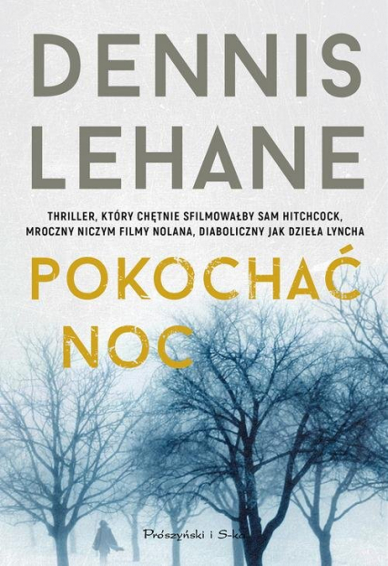 Pokochać noc - Dennis Lehane | okładka