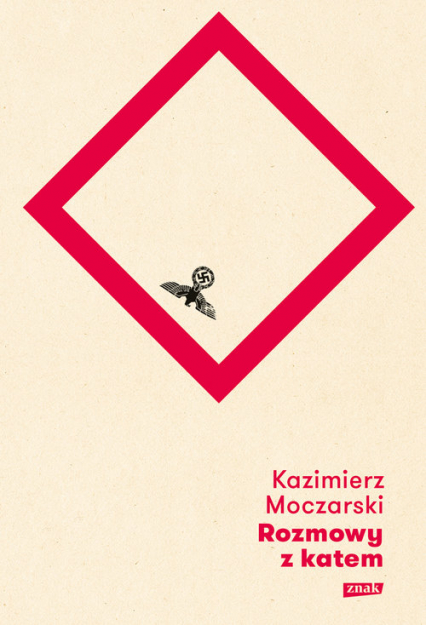 Rozmowy z katem - Kazimierz Moczarski | okładka