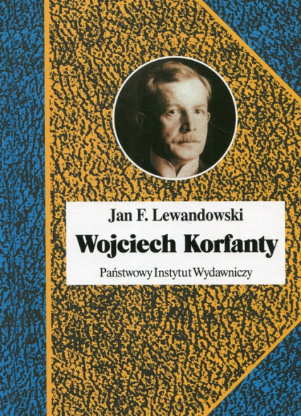 Wojciech Korfanty - Jan F. Lewandowski | okładka