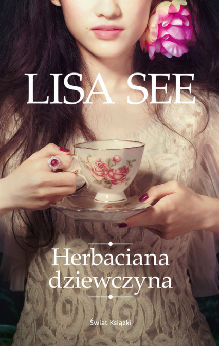 Herbaciana dziewczyna - Lisa See | okładka