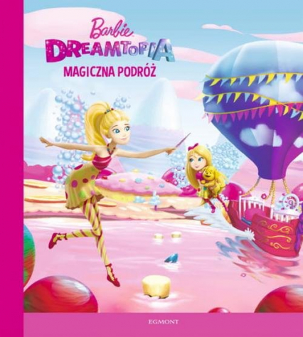 Barbie Dreamtopia Magiczna podróż - Saxon Victoria | okładka