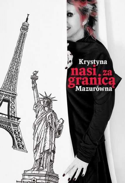 Nasi za granicą - Krystyna Mazurówna | okładka
