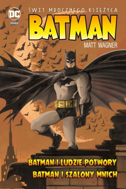 Batman Świt mrocznego Księżyca - Matt Wagner | okładka