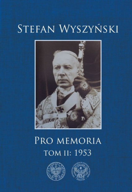 Pro memoria Tom 2 1953 - Stefan Wyszyński | okładka