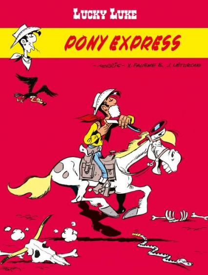 Lucky Luke Pony Express - Fauche Xavier, Leturgie Jean, Morris | okładka