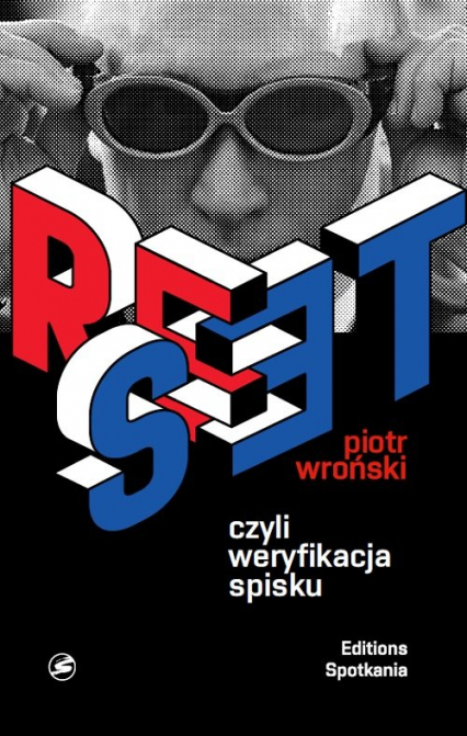 Reset czyli weryfikacja spisku - Piotr Wroński | okładka