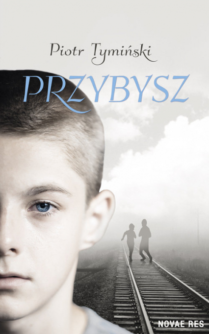Przybysz - Piotr Tymiński | okładka