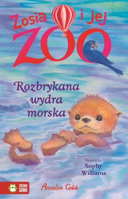 Zosia i jej zoo Rozbrykana wydra morska - Amelia Cobb | okładka