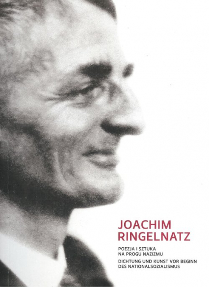 Poezja i sztuka na progu nazizmu - Joachim Ringelnatz | okładka