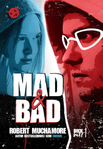 Rock War 1 Mad & Bad - Robert Muchamore | okładka