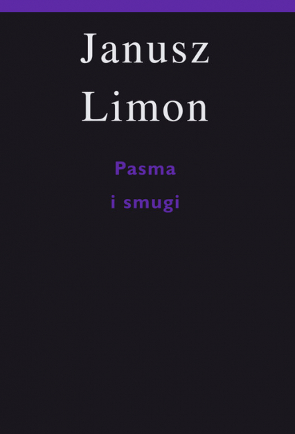 Pasma i smugi - Janusz Limon | okładka