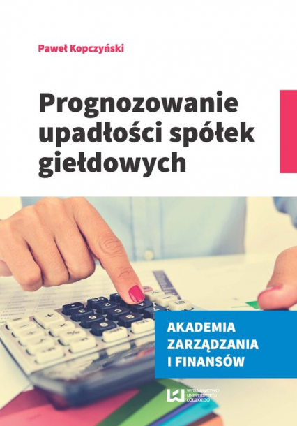 Prognozowanie upadłości spółek giełdowych - Paweł Kopczyński | okładka
