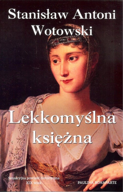 Lekkomyślna księżna - Wotowski Stanisław Antoni | okładka
