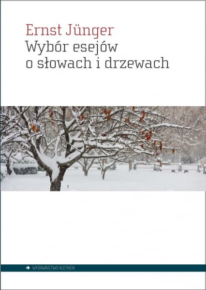 Wybór esejów o słowach i drzewach - Ernst Junger | okładka