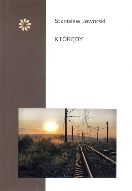 Którędy - Stanisław Jaworski | okładka
