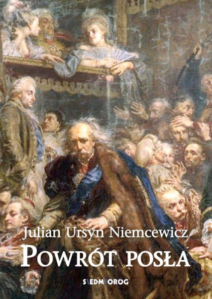 Powrót posła - Niemcewicz Julian Ursyn | okładka