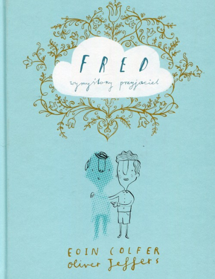 Fred wymyślony przyjaciel - Jeffers Oliver | okładka