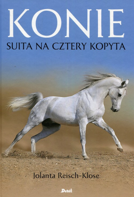 Konie Suita na cztery kopyta - Reisch-Klose Jolanta | okładka