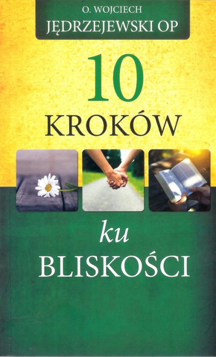 10 kroków ku bliskości - Jędrzejewski Wojciech o | okładka