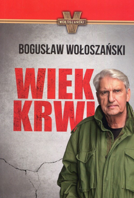 Wiek krwi - Bogusław Wołoszański | okładka