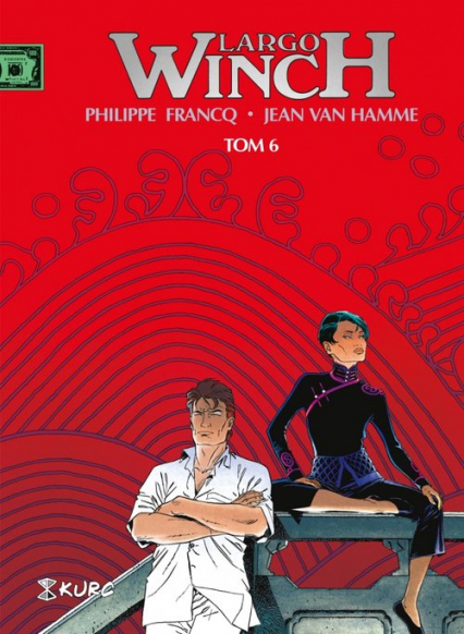 Largo Winch Tom 6 wydanie zbiorcze - Francq Philippe, Jean Van Hamme | okładka