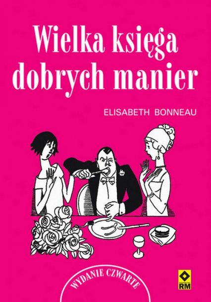 Wielka księga dobrych manier - Elisabeth Bonneau | okładka