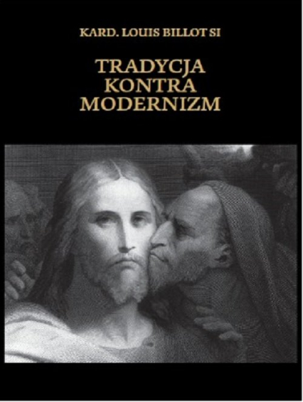 Tradycja kontra modernizm - Louis Billotsi | okładka