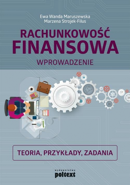 Rachunkowość finansowa Wprowadzenie Teoria, przykłady, zadania - Maruszewska Ewa Wanda | okładka
