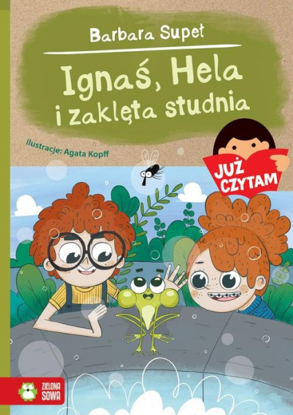 Już czytam Ignaś, Hela i zaklęta studnia Tom 21 - Barbara Supeł | okładka