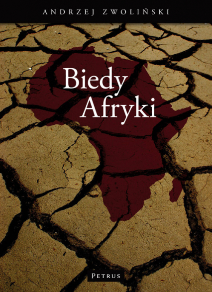 Biedy Afryki - Andrzej Zwoliński | okładka