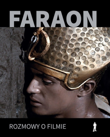 Faraon  Rozmowy o filmie -  | okładka