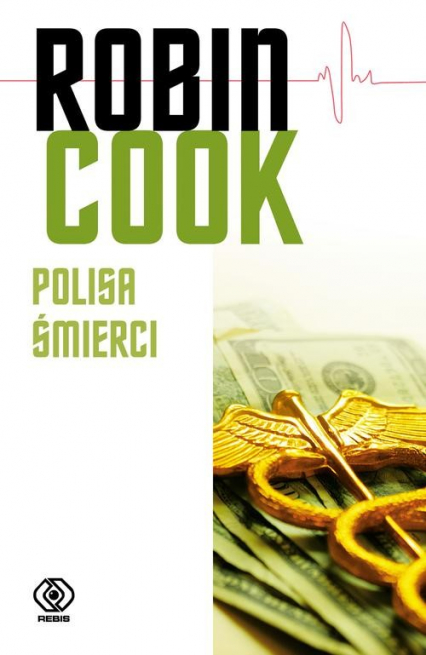 Polisa śmierci - Robin Cook | okładka