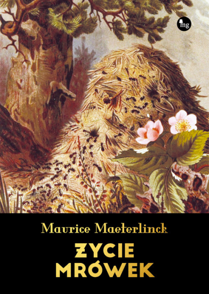 Życie mrówek - Maeterlinck Maurice | okładka