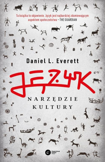 Język - narzędzie kultury - Daniel Everett | okładka