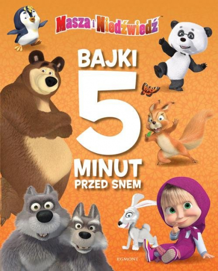 Masza i Niedźwiedź Bajki 5 minut przed snem -  | okładka