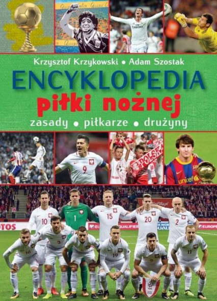Encyklopedia piłki nożnej - Krzykowski Krzysztof, Szostak Adam | okładka