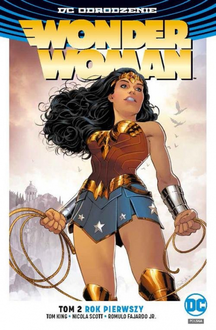 Wonder Woman Tom 2 Rok pierwszy - Greg Rucka, Nicola Scott, Romulo Fajardo Jr | okładka