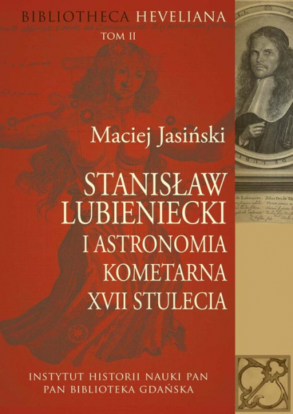 Stanisław Lubieniecki i astronomia kometarna XVII stulecia - Jasiński Maciej | okładka