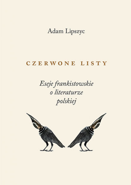 Czerwone listy Eseje frankistowskie o literaturze polskiej - Adam Lipszyc | okładka
